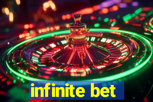 infinite bet